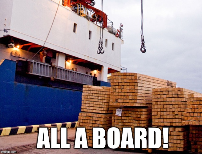 All A Board! Imgflip