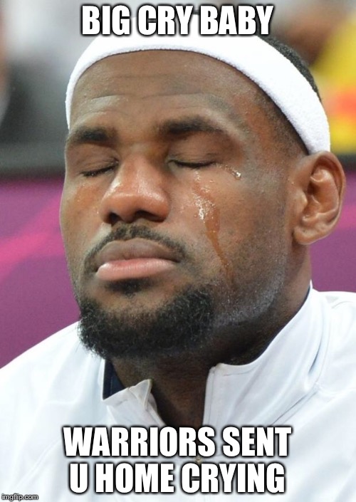 lebron james crying Imgflip