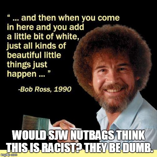 bob ross meme Imgflip