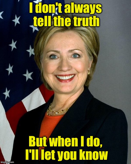 I cannot tell the truth. OK, I'm lying. Imgflip