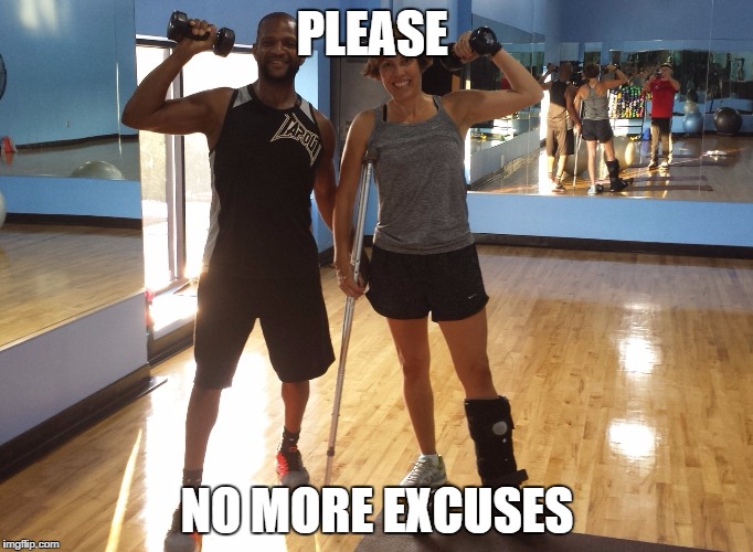 No More Excuses Imgflip