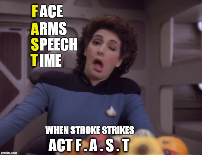 STROKE ACT F . A . S . T Imgflip
