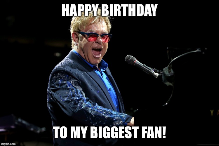Elton John Happy Birthday Birthday Wishes