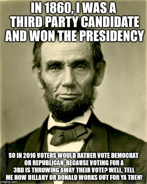 Third Party lincoln Imgflip