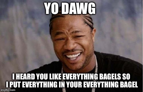 Pretty sure this is what the bagel guy was thinking when I told him I