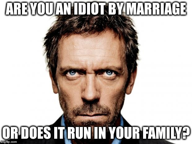 Idiot Imgflip