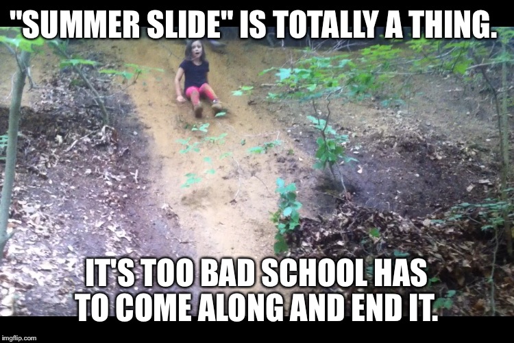 Summer slide Imgflip