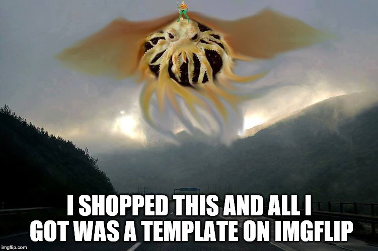 Cthulhu pie in the sky Imgflip