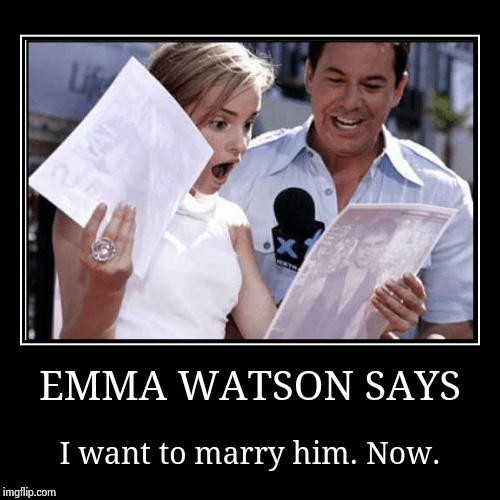 EMMA WATSON SAYS Imgflip