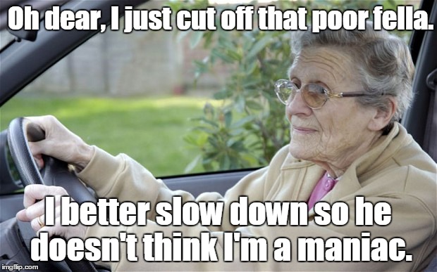 Old Lady Driving Imgflip