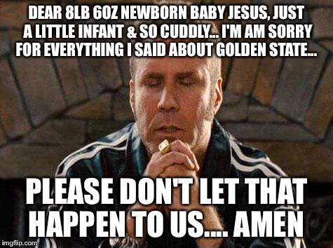 ricky bobby baby jesus quote Ricky Bobby Praying - Imgflip