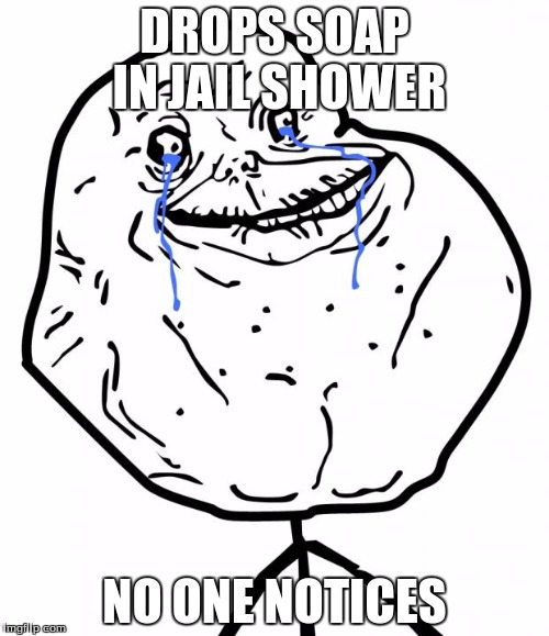 Forever Alone Imgflip