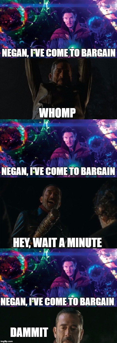 Negan, I've Come to Bargain Imgflip