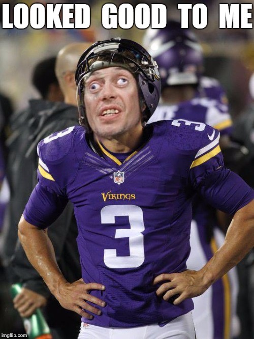 Blair Walsh Minnesota Vikings Misses Field Goal Imgflip
