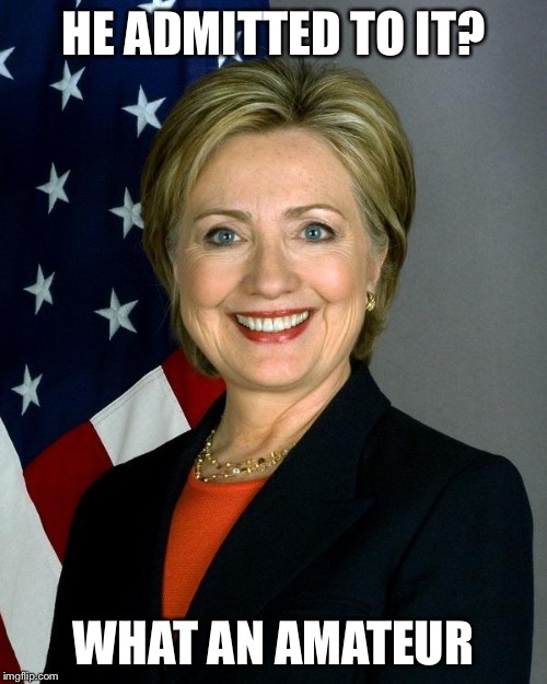 Hillary Clinton Meme Imgflip