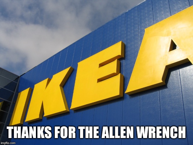 IKEA Memes Imgflip