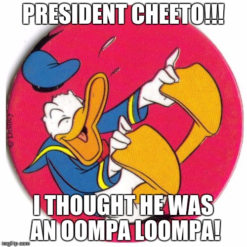 President Cheeto is smart, I'll give him that he read the book! Imgflip