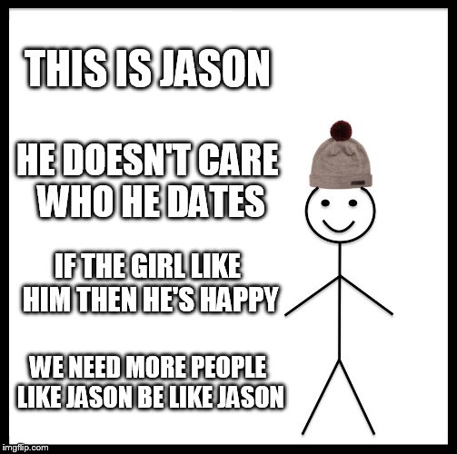 be like jason Imgflip