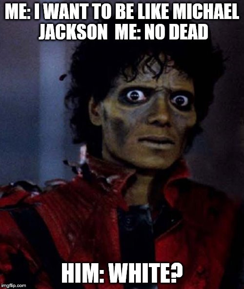 Zombie Michael Jackson Imgflip