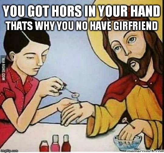 Image tagged in jesus nails Imgflip