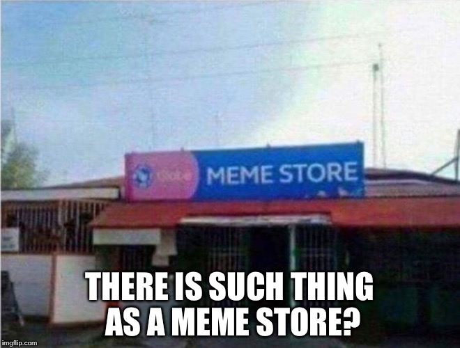 Meme Store Imgflip