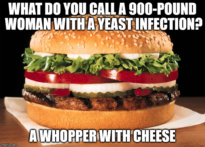 Image tagged in whopper Imgflip
