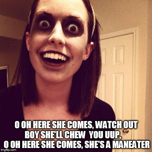 A real maneater... Imgflip