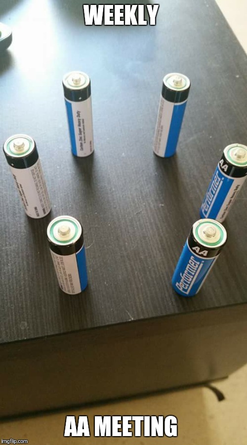 A Twelve Step Program For Batteries Imgflip