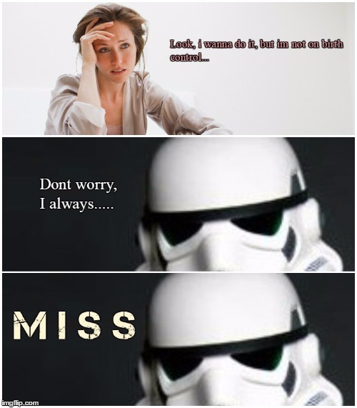 Stormtroopers.... Imgflip