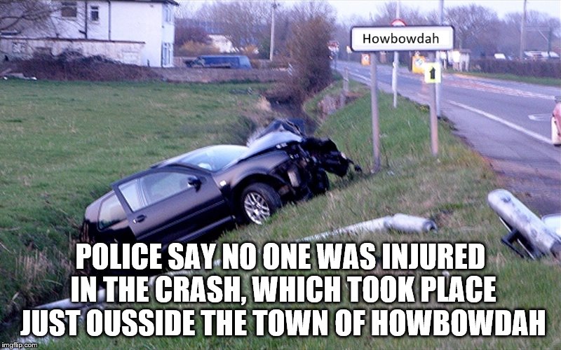He crashed exactly where he was told Imgflip