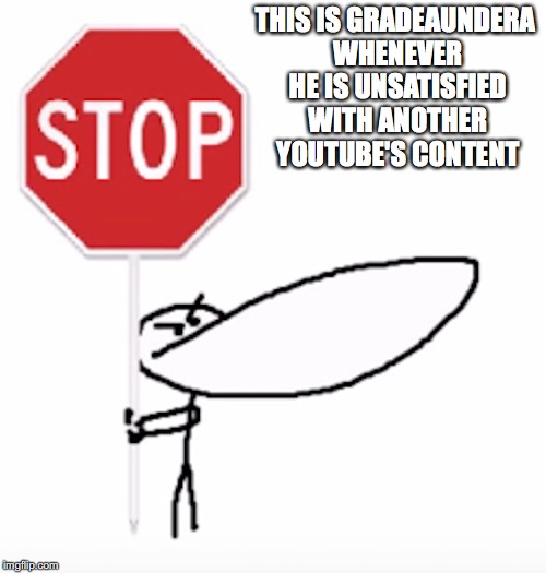 Grade With Stop Sign Imgflip
