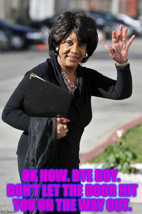 Maxine Says "Bye Boy!" Imgflip