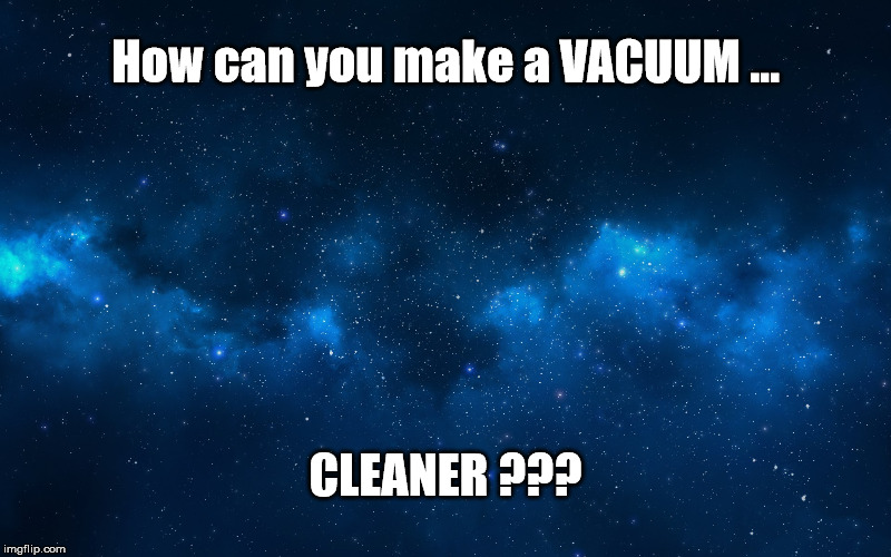Image tagged in clean a vacuum Imgflip