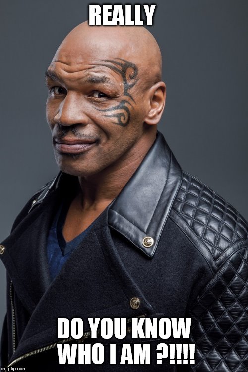 Image tagged in mike tyson Imgflip