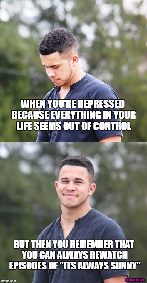 Its Always Sunny Depression Cure Imgflip
