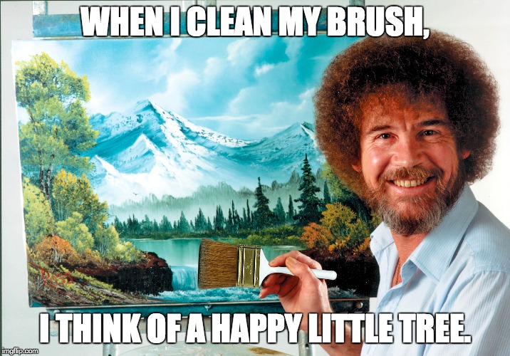 Bob Ross Week (a Lafonso event) Imgflip
