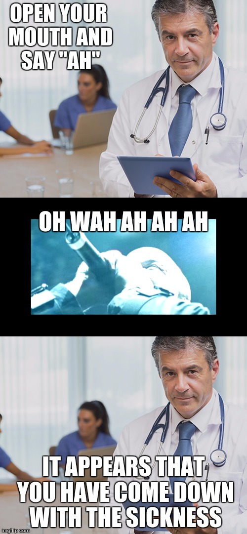 You have come Down With The Sickness Imgflip