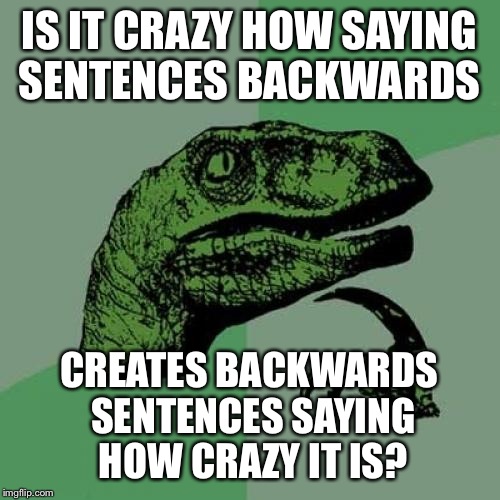 Philosoraptor Meme Imgflip