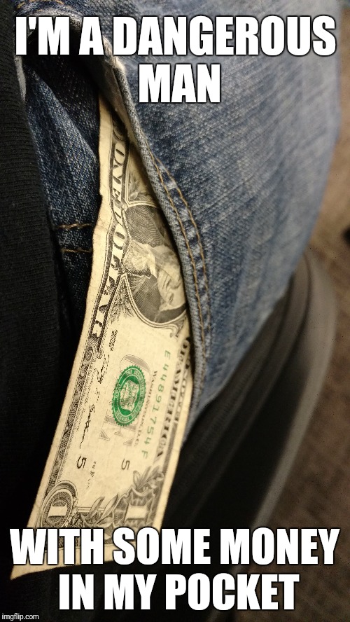 Dangerous man Imgflip