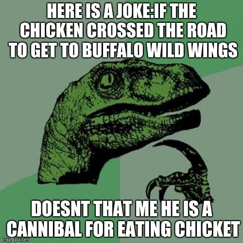 Philosoraptor Meme Imgflip
