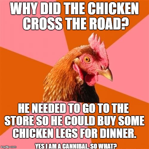 Anti Joke Chicken Meme Imgflip