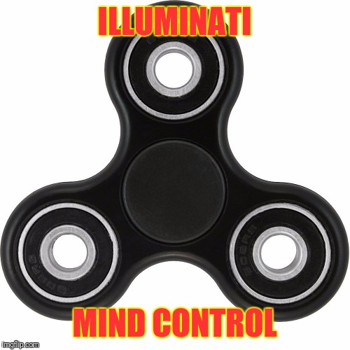 Fidget spinner Memes Imgflip