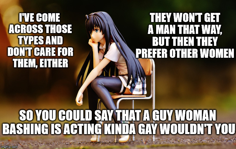 Sorry, guys, but if you want what women got, you can't diss them for