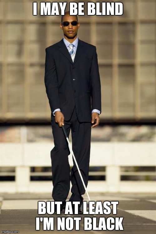 Blind Man Imgflip