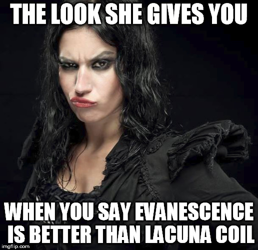 Cristina Scabbia does it for me, Amy Lee does not. Imgflip