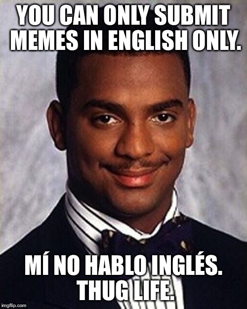 Its still english. ;') que? Imgflip