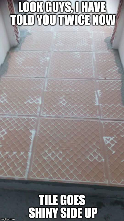 Tile upside down Imgflip