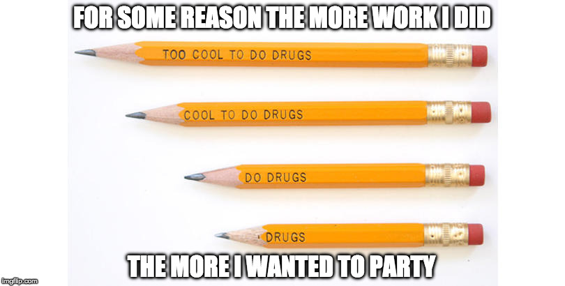 Dont Do Drugs Pencil Meme