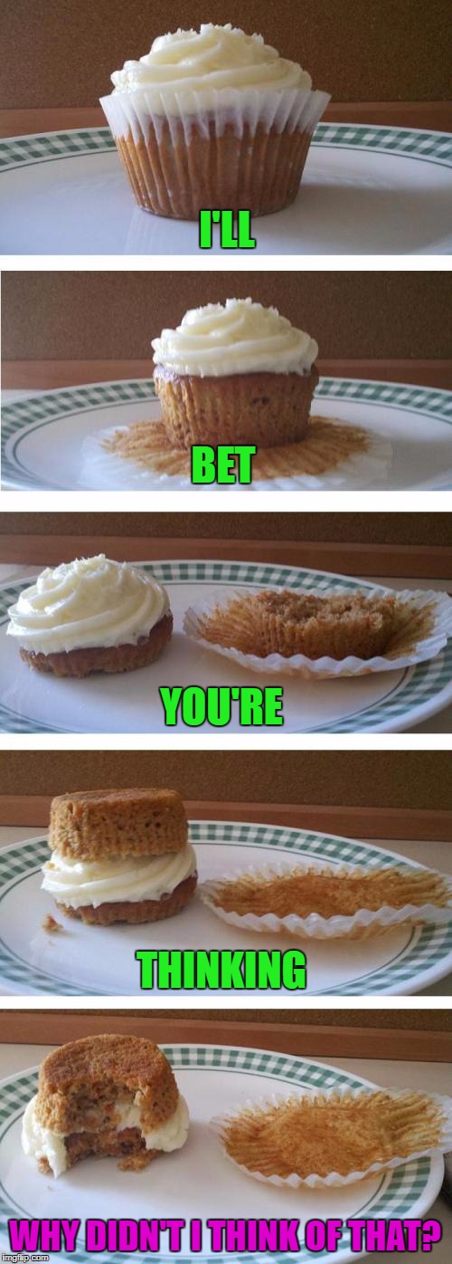 I'm doing this with all my cupcakes from now on!!! Imgflip