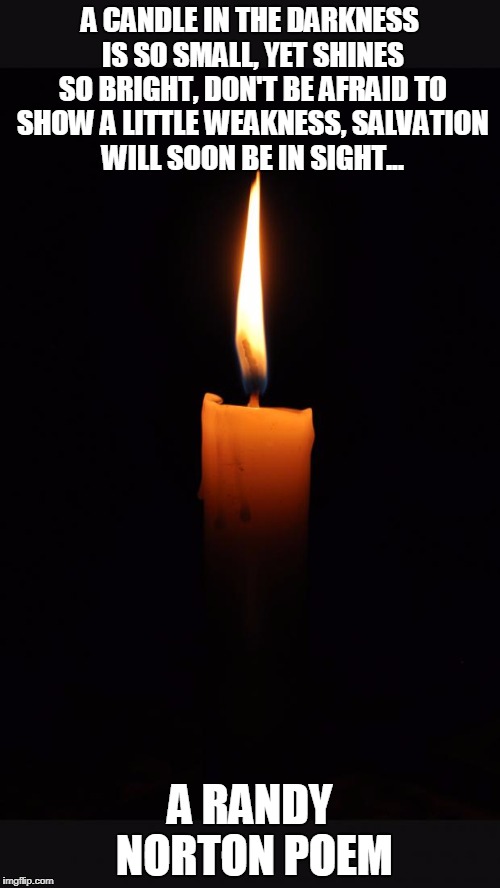 A Candle in the Darkness Imgflip